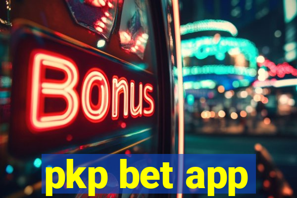 pkp bet app